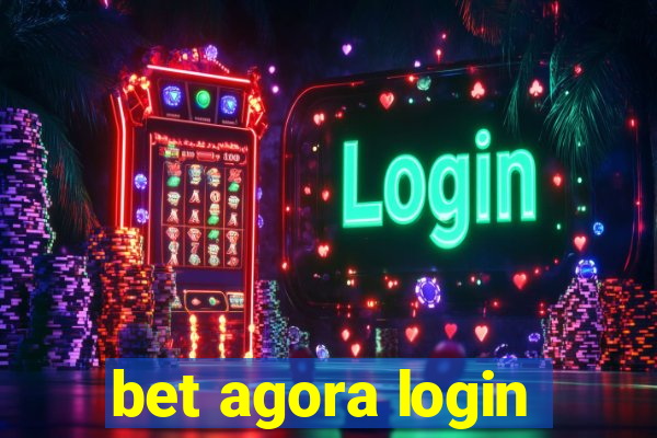 bet agora login